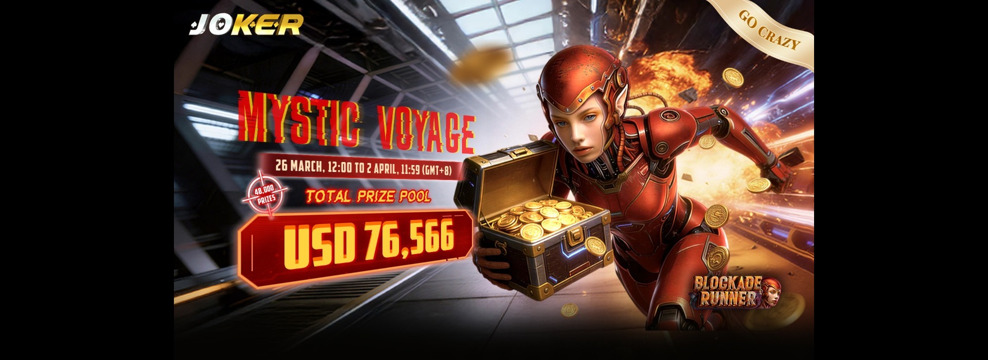 Mystic Voyage : Joker Go-Crazy Competition